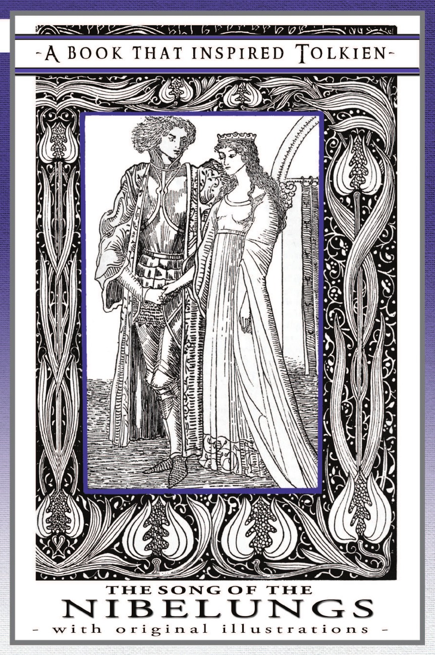 

The Song of the Nibelungs - A Book That Inspired Tolkien