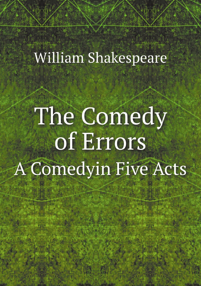 

The Comedy of Errors