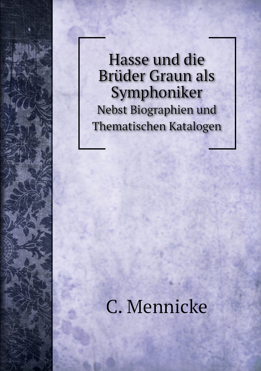 

Hasse und die Bruder Graun als Symphoniker