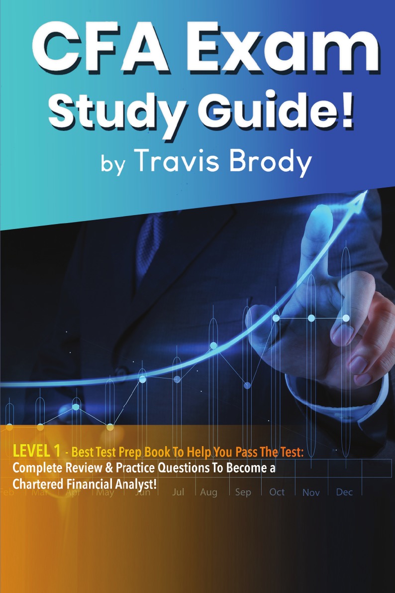 

CFA Exam Study Guide! Level 1