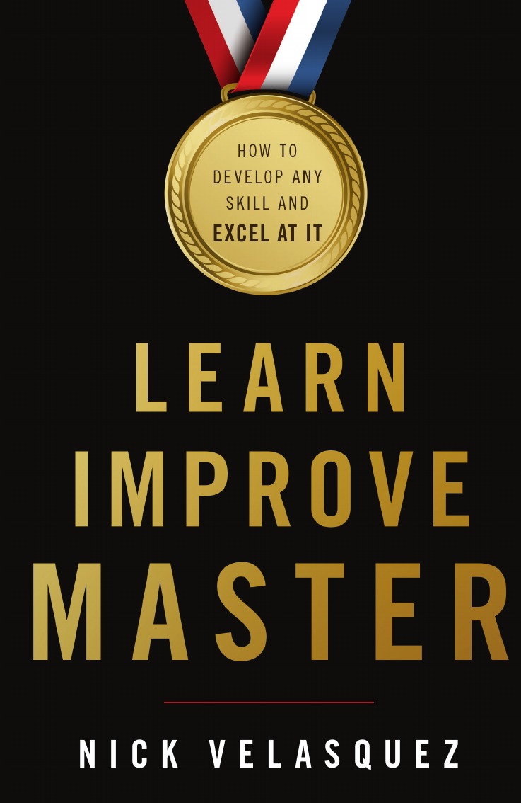 

Learn, Improve, Master