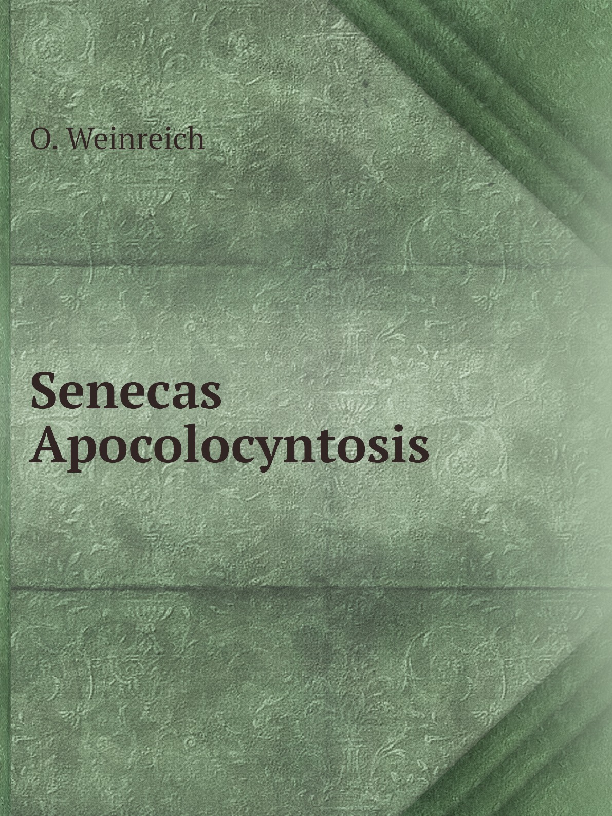 

Senecas Apocolocyntosis