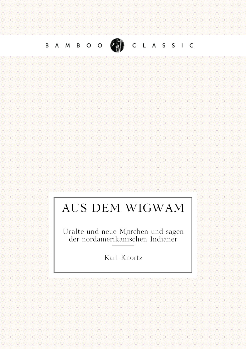 

Aus dem Wigwam