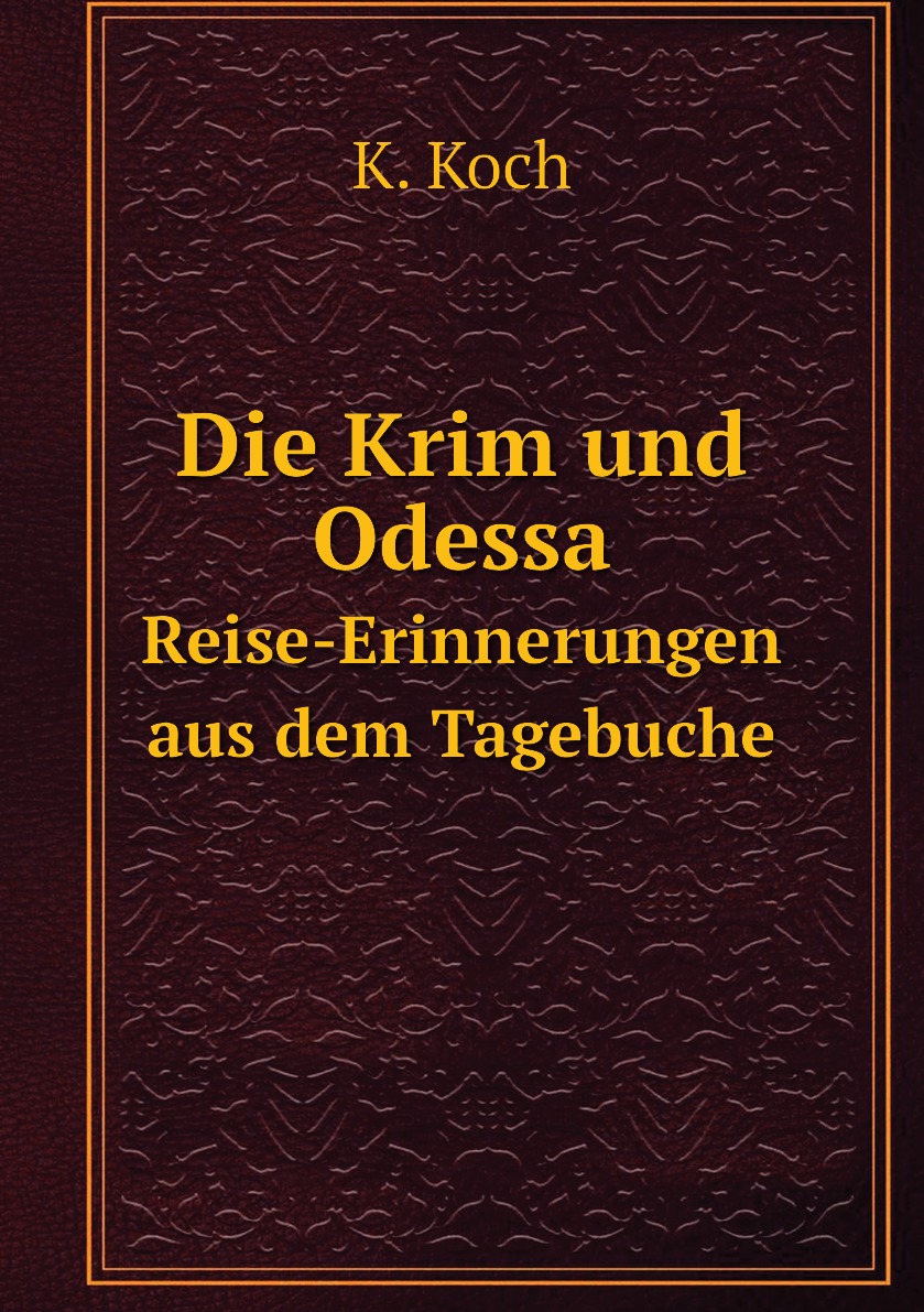 

Die Krim und Odessa
