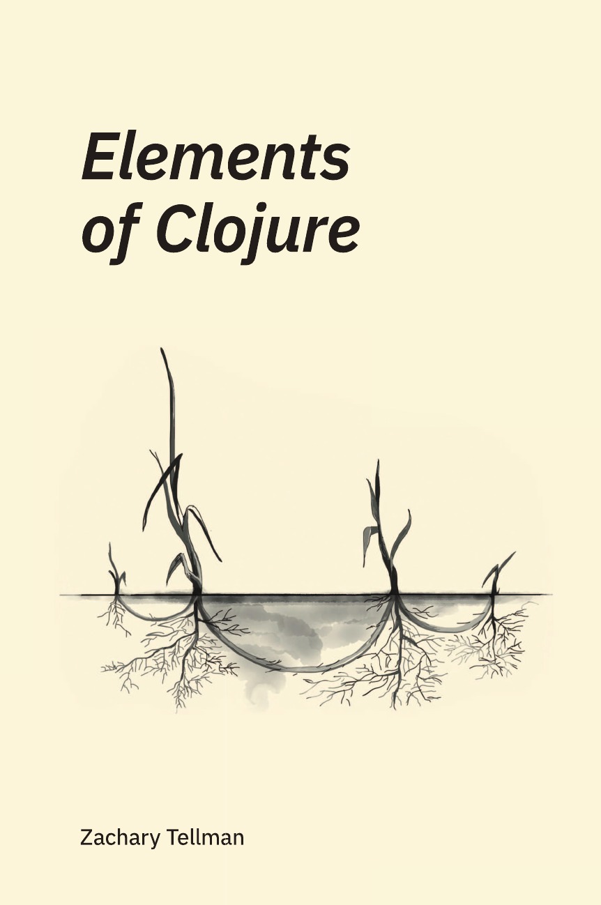 

Elements of Clojure