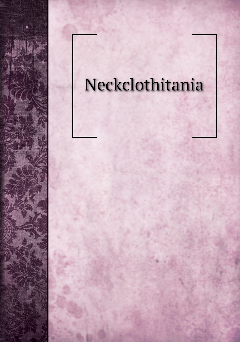 

Neckclothitania