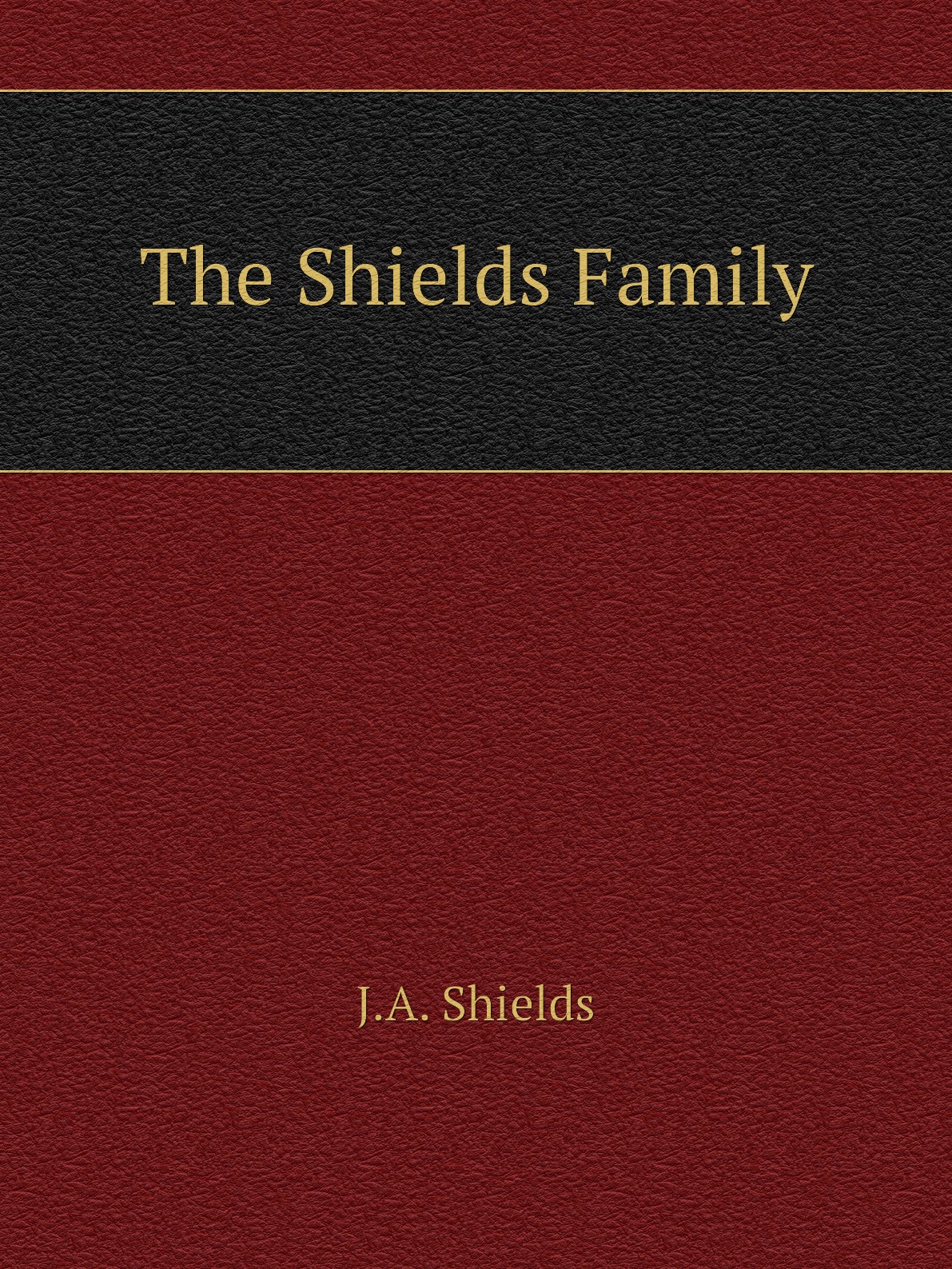 

The Shields Family