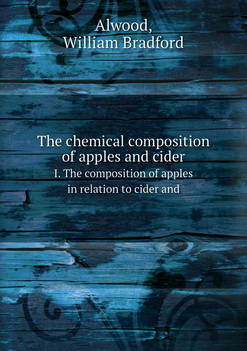 

The chemical composition of apples and cider