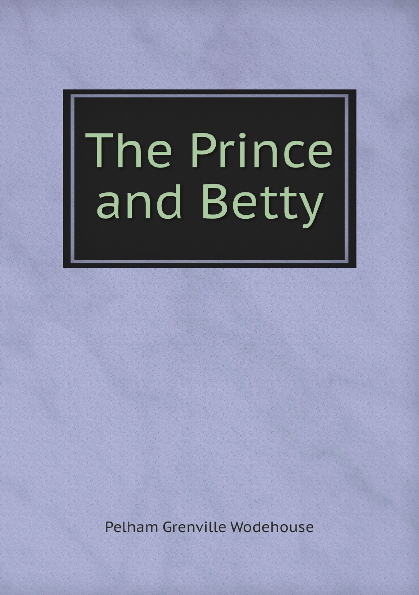 

The Prince and Betty