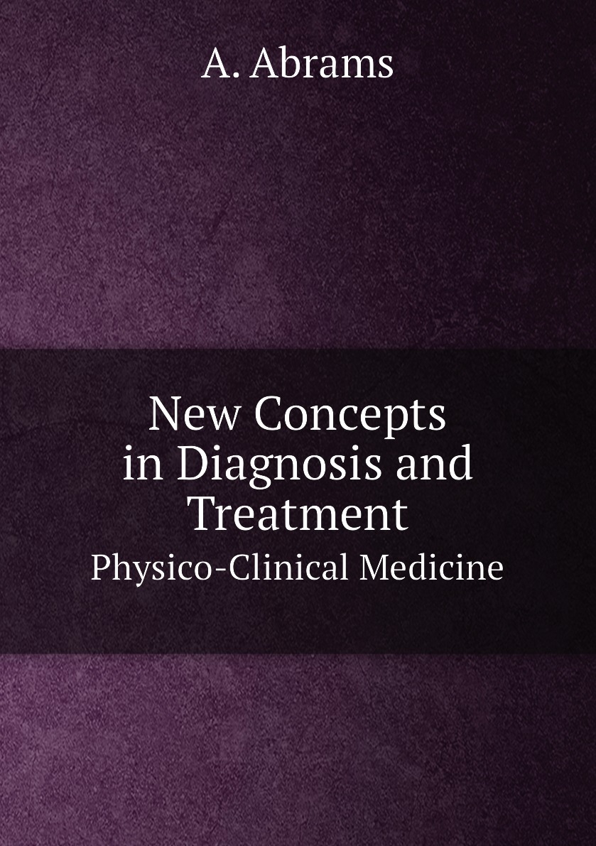 

New Concepts in Diagnosis and Treatment