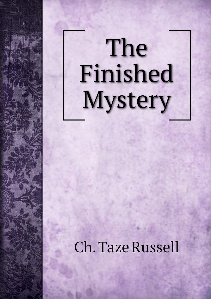 

The Finished Mystery
