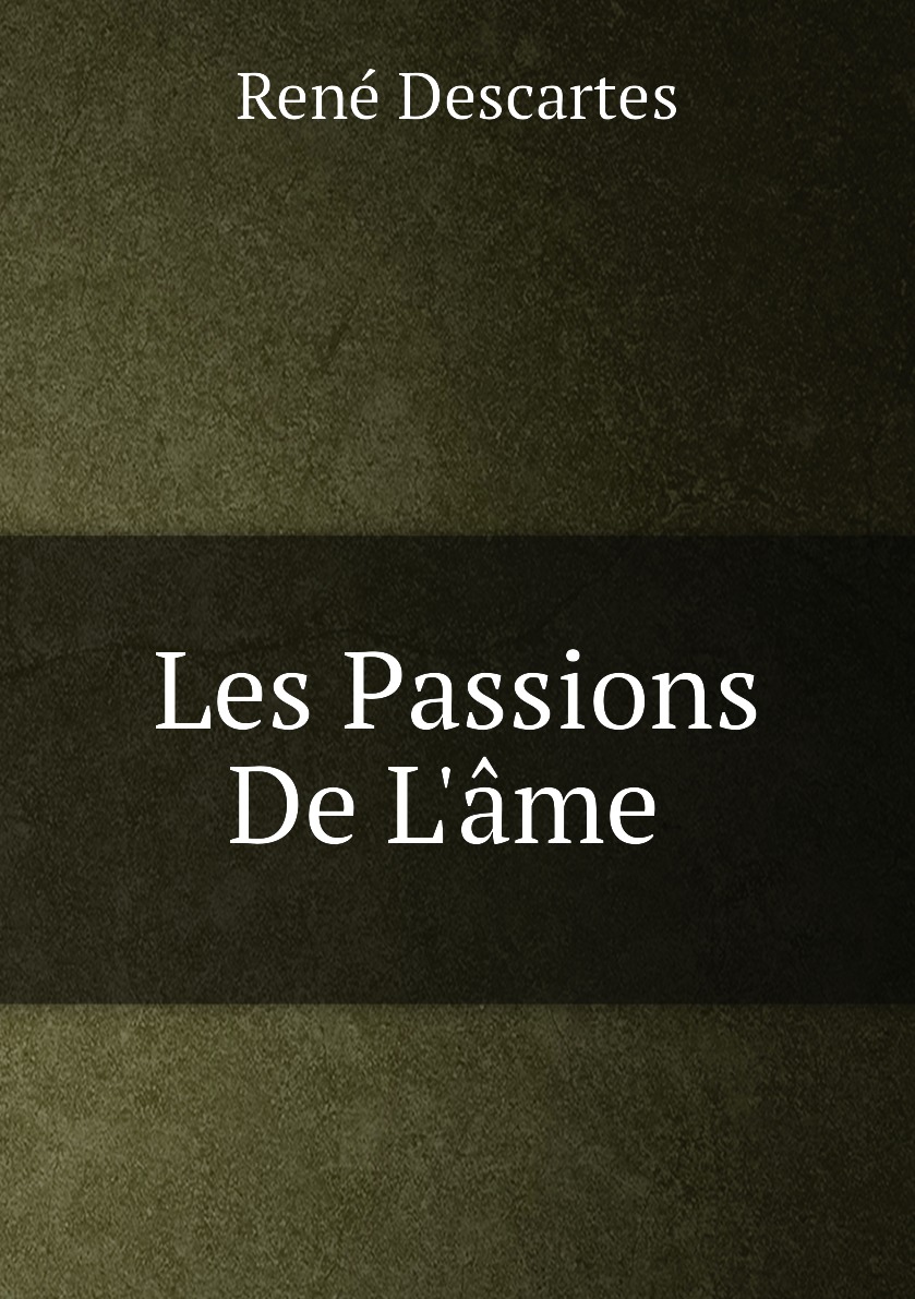 

Les Passions De L'ame