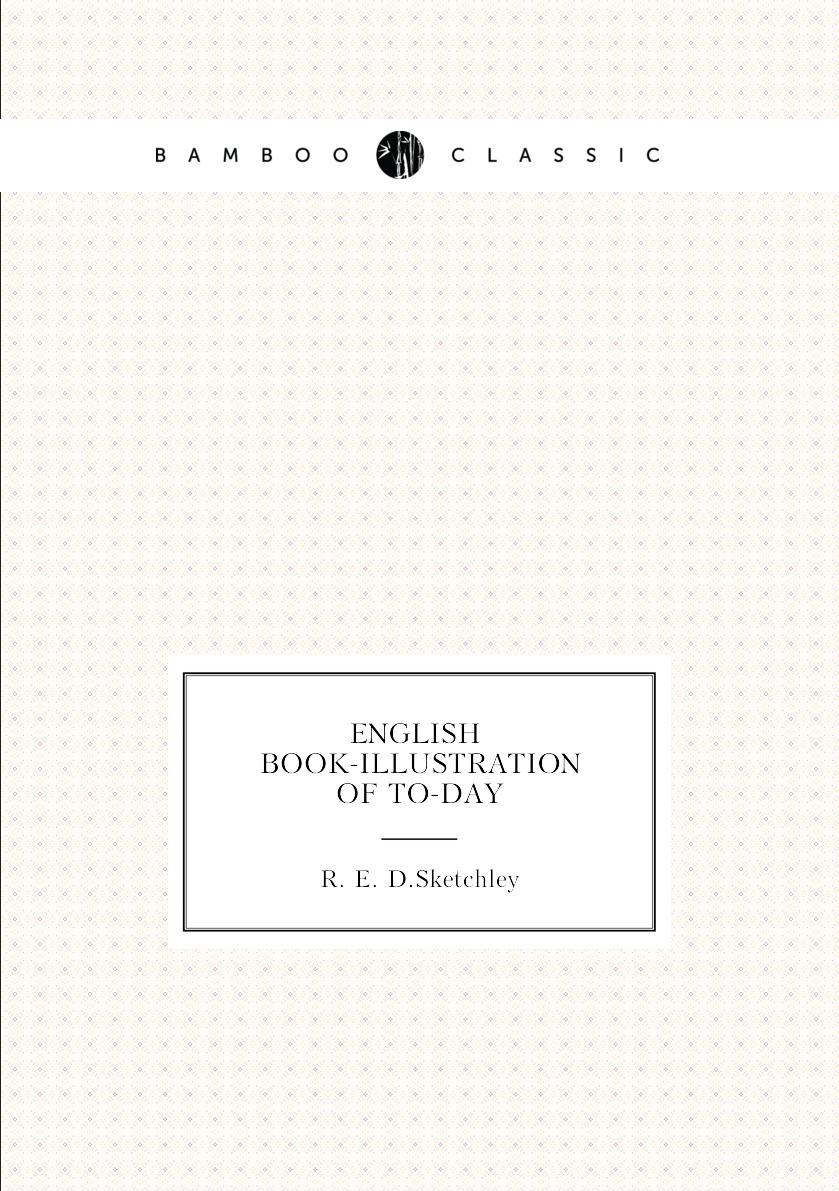

English Book-Illustration of to-Day