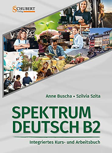 

Spektrum Deutsch B2 Kurs- und Arbeitsbuch