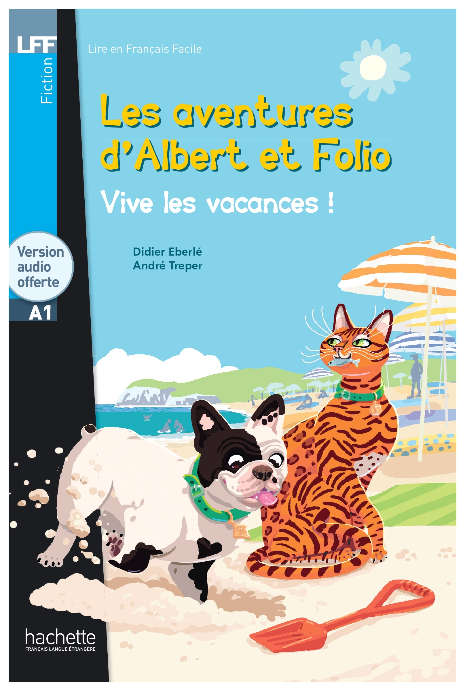 

LFF A1 - Albert et Folio - Vive les vacances ! + audio MP3 tlchargeable