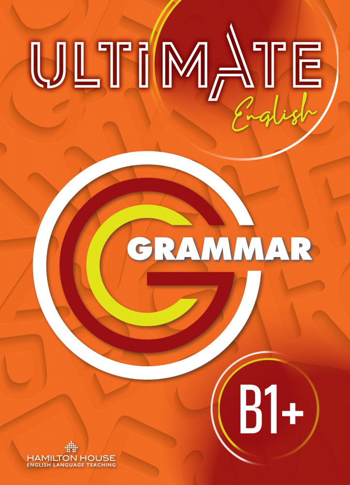 

Ultimate English B1+ Grammar