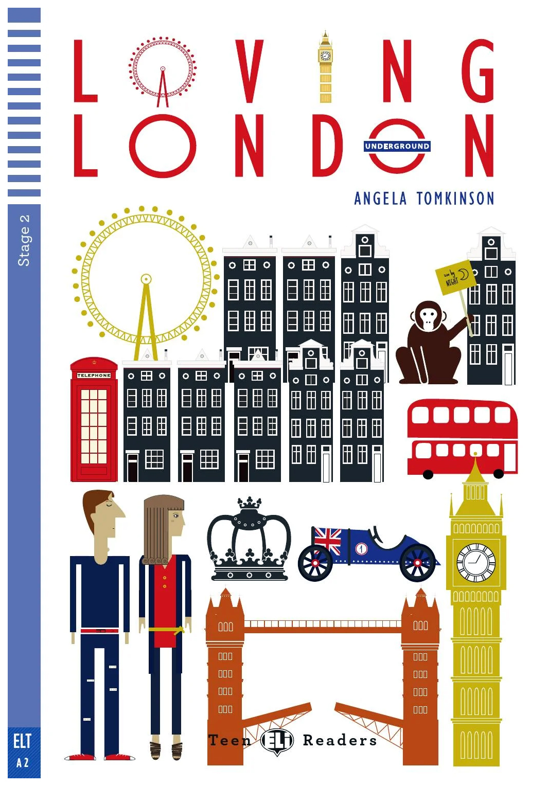 

Teen ELi Readers Stage 2: (A2) Loving London