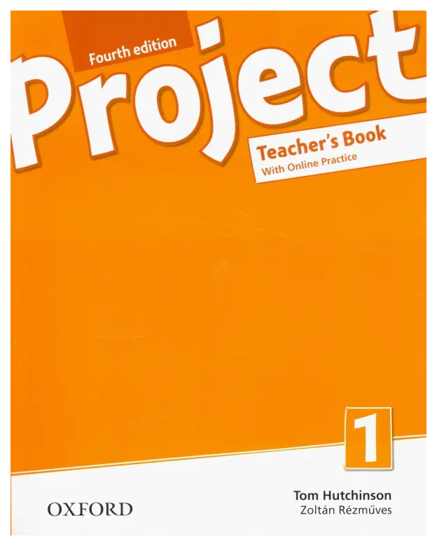 

Project Fourth Edition 1 Teacher's Book and Online Practice Pack