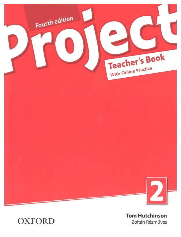 

Project Fourth edition 2 Teacher's Book and Online Practice Pack