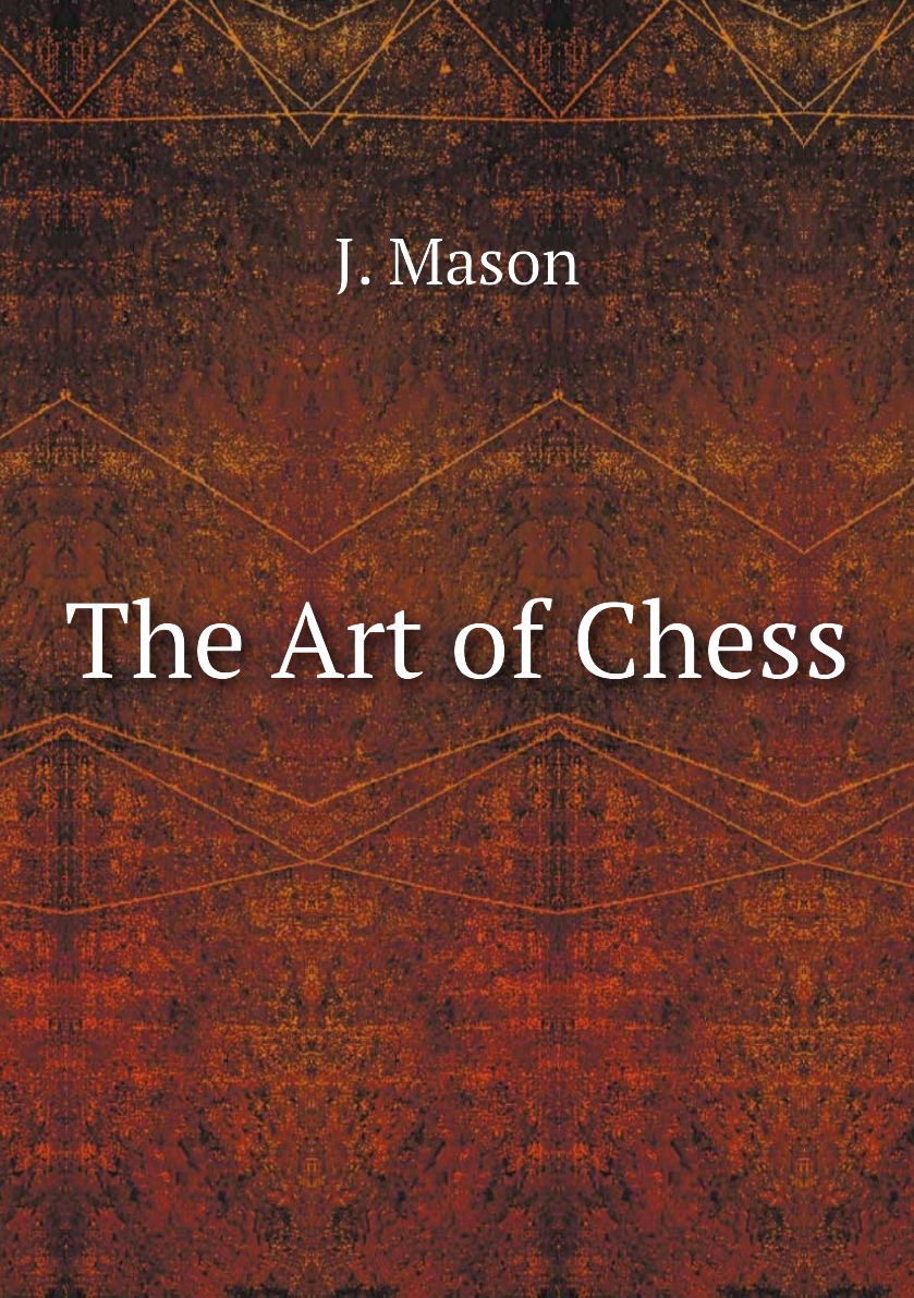 

The Art of Chess