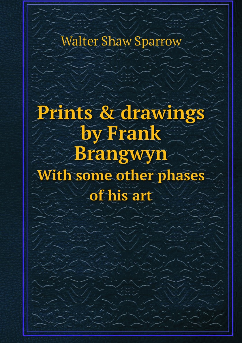 

Prints & drawings by Frank Brangwyn