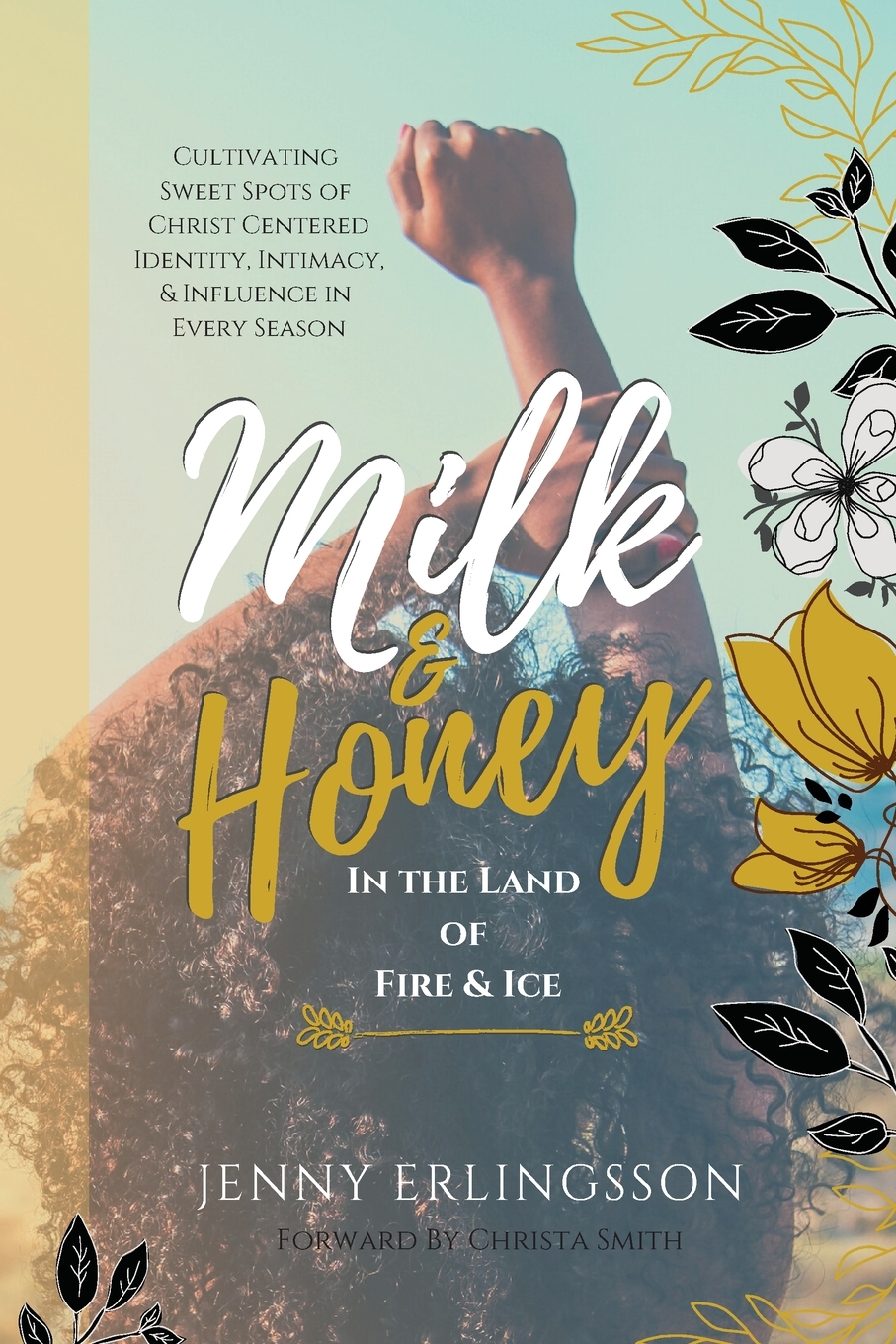 

Milk & Honey in the Land of Fire & Ice