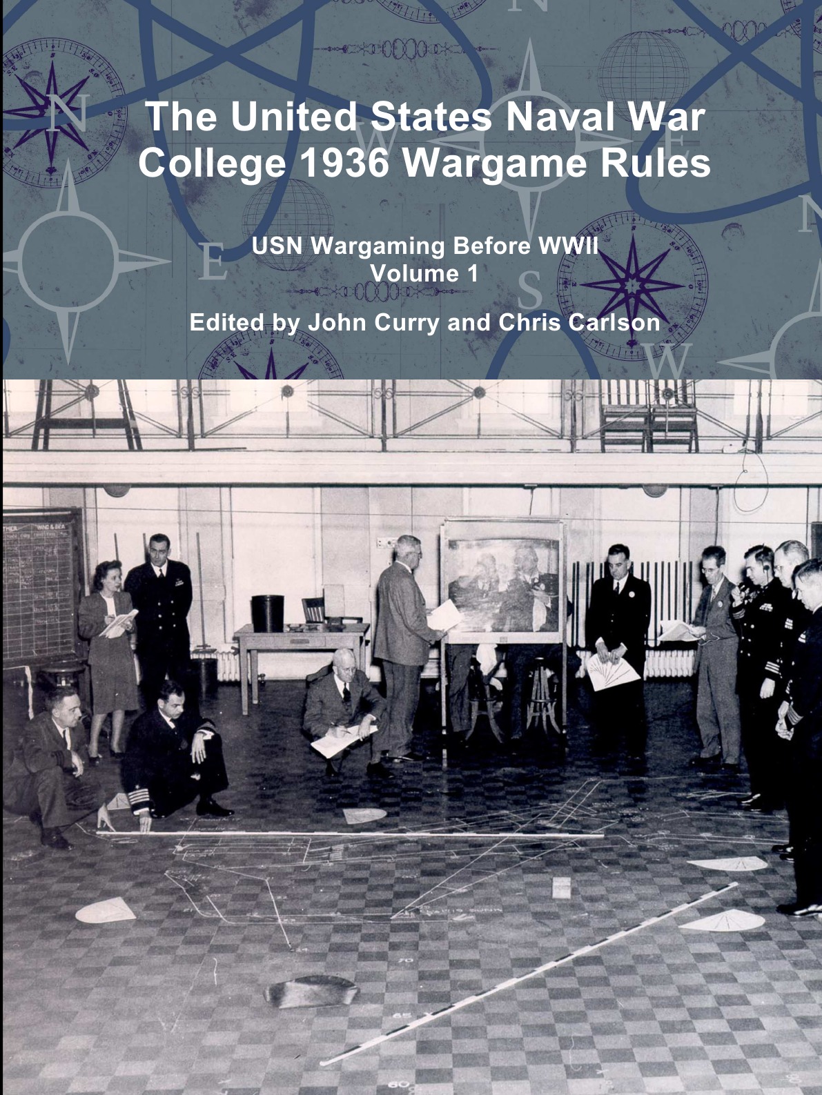 

The United States Naval War College 1936 Wargame Rules