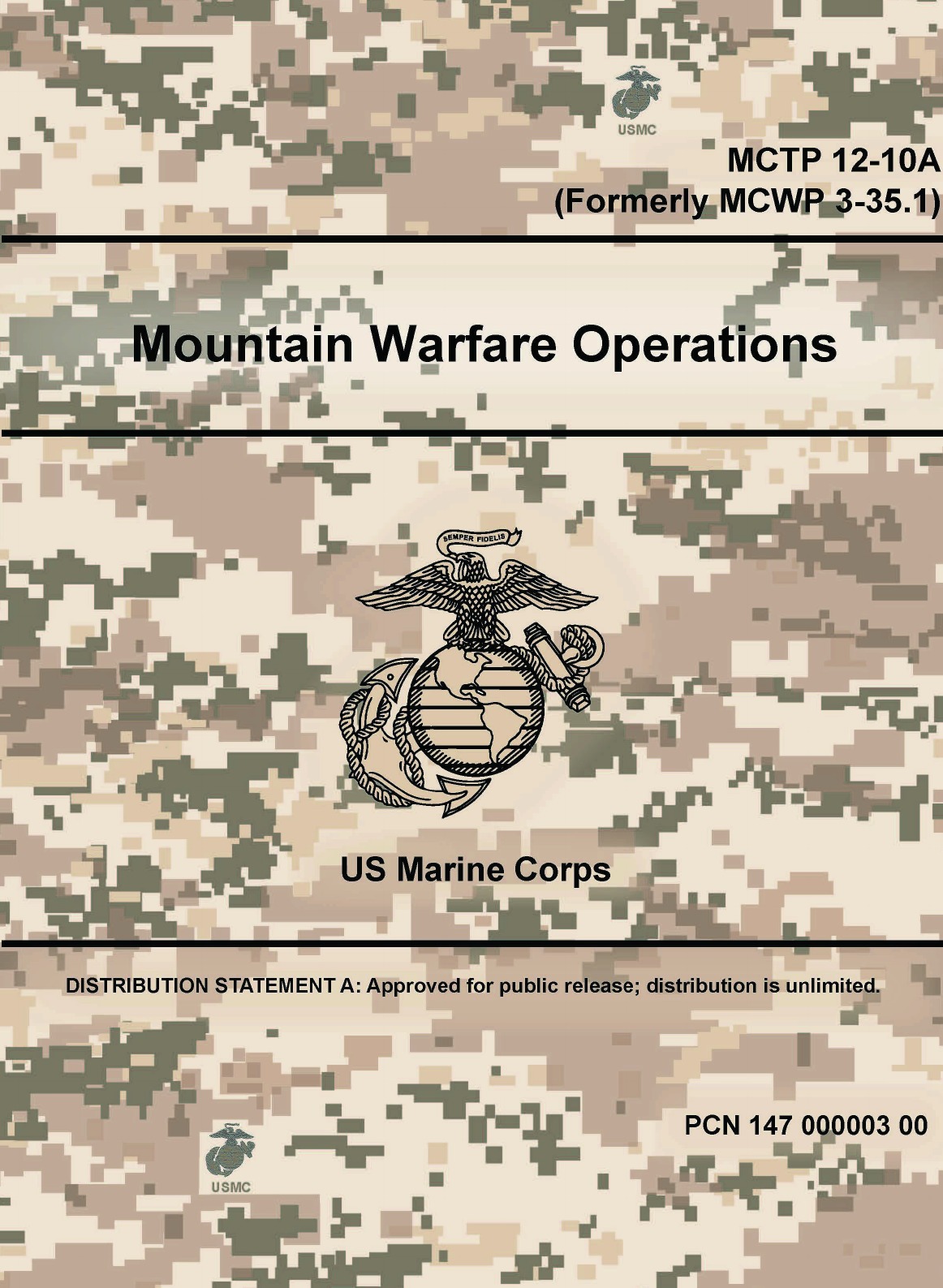 

Mountain Warfare Operations - MCTP 12-10A (Formerly MCWP 3-35.1)