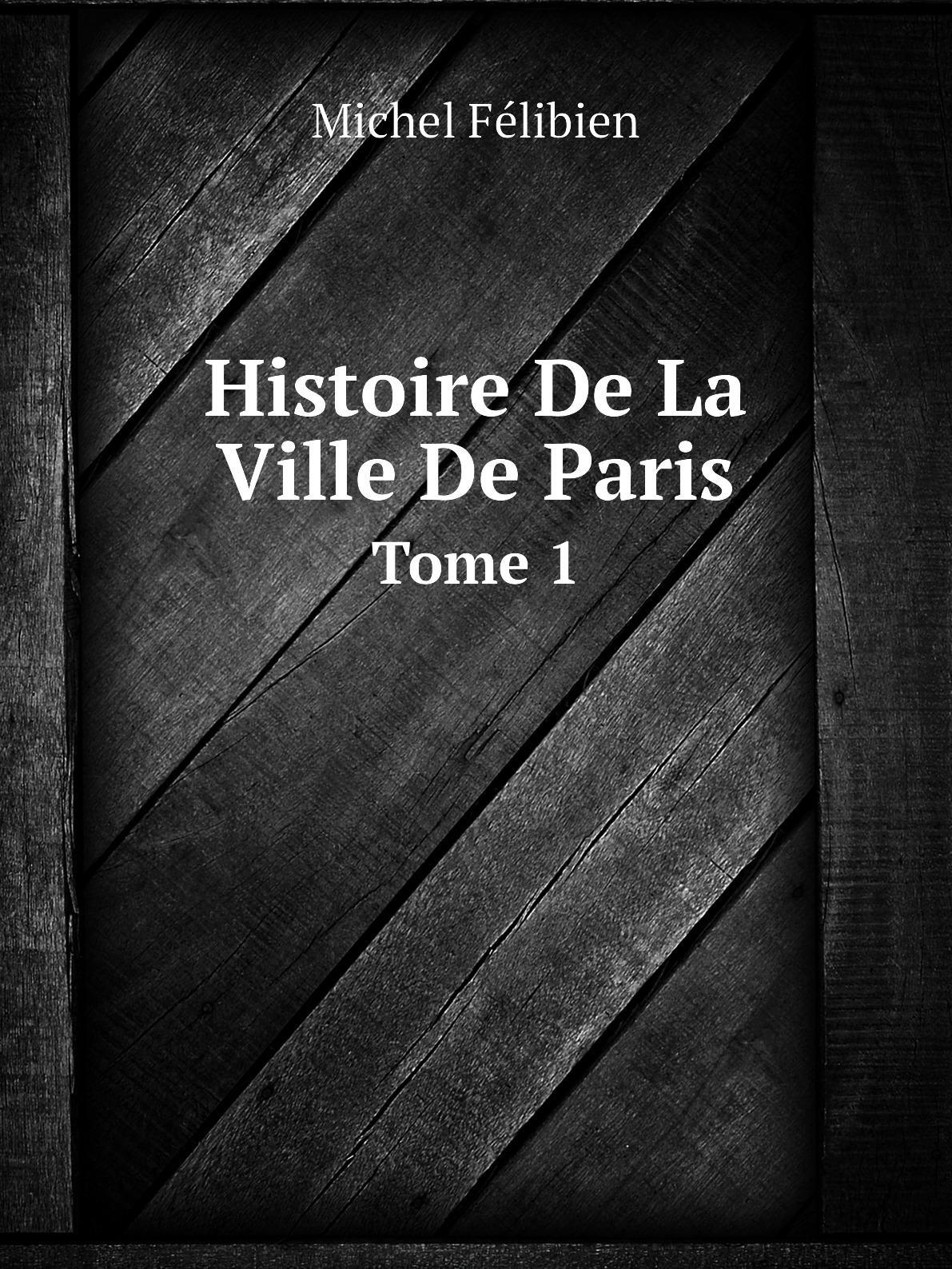 

Histoire De La Ville De Paris