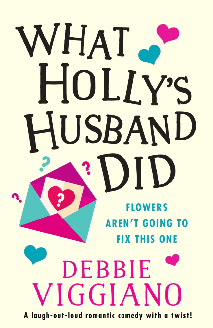 

What Holly's Husband Did