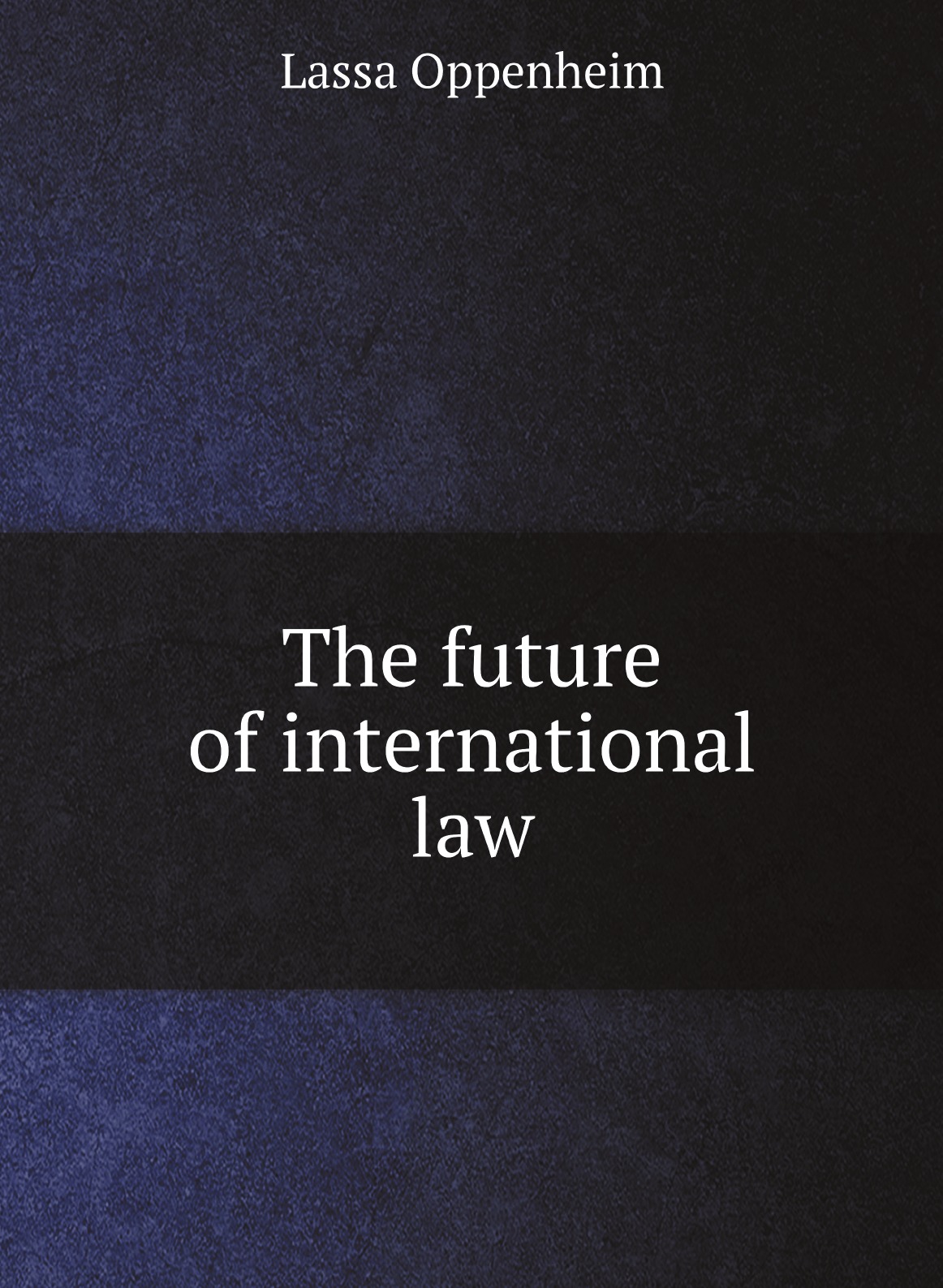 

The future of international law