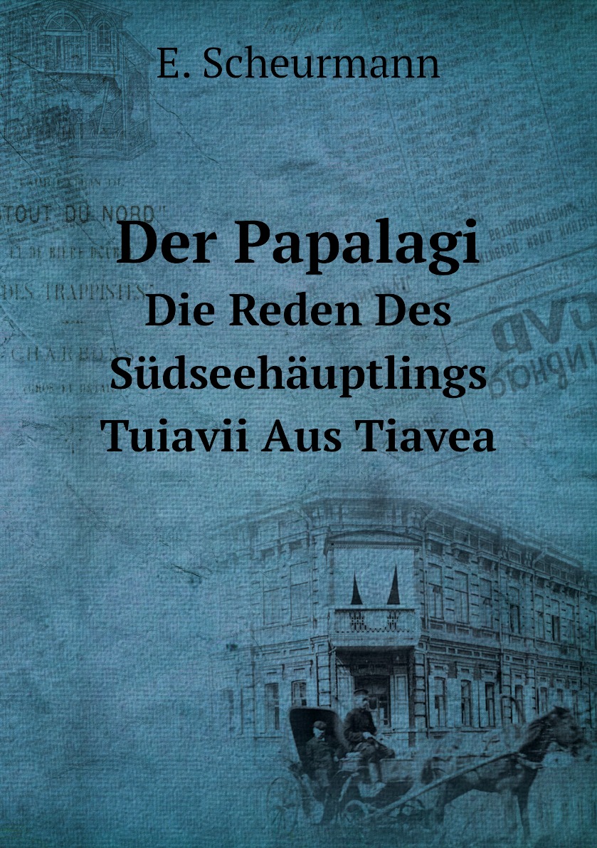 

Der Papalagi