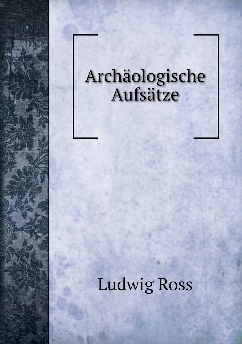 

Archaologische Aufsatze