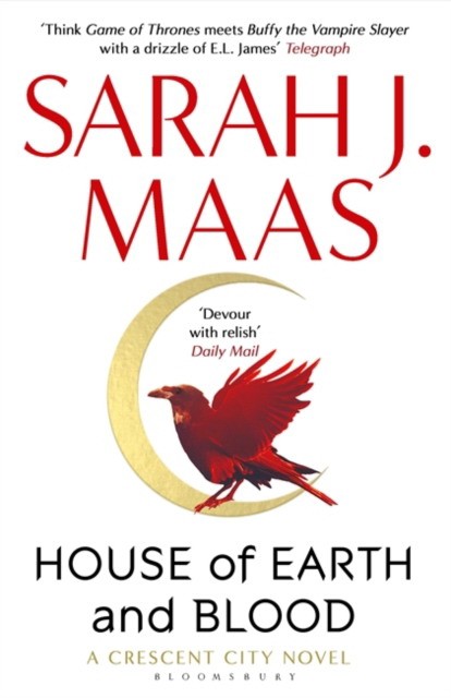 

House of Earth and Blood : The epic new fantasy series from multi-million and #1…