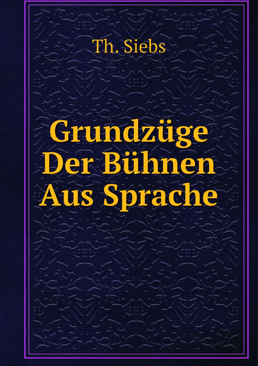 

Grundzuge Der Buhnen Aus Sprache