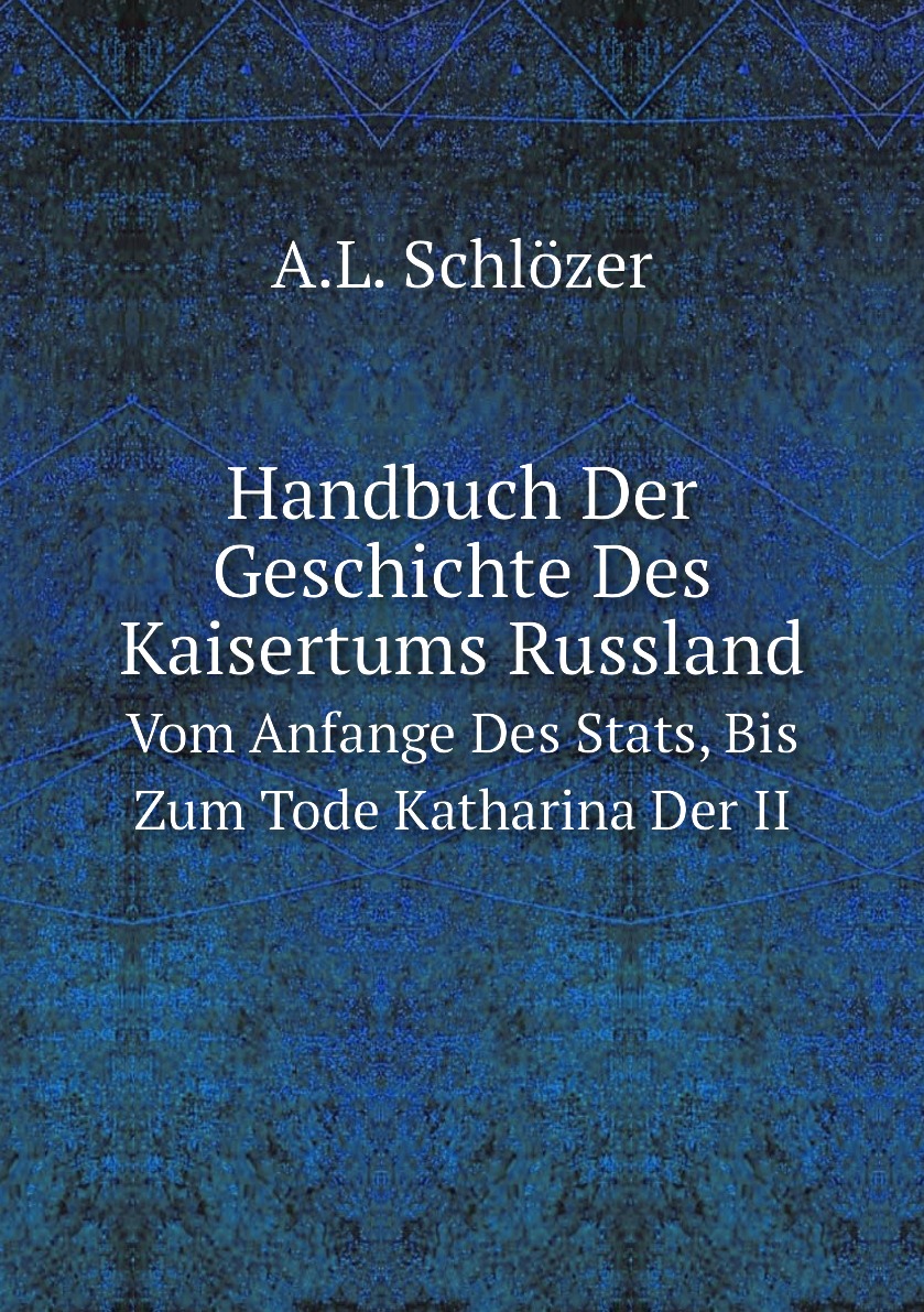 

Handbuch Der Geschichte Des Kaisertums Russland