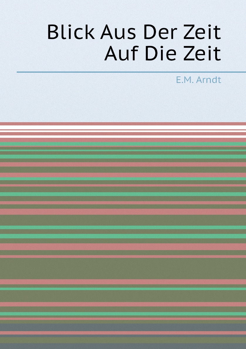 

Blick Aus Der Zeit Auf Die Zeit