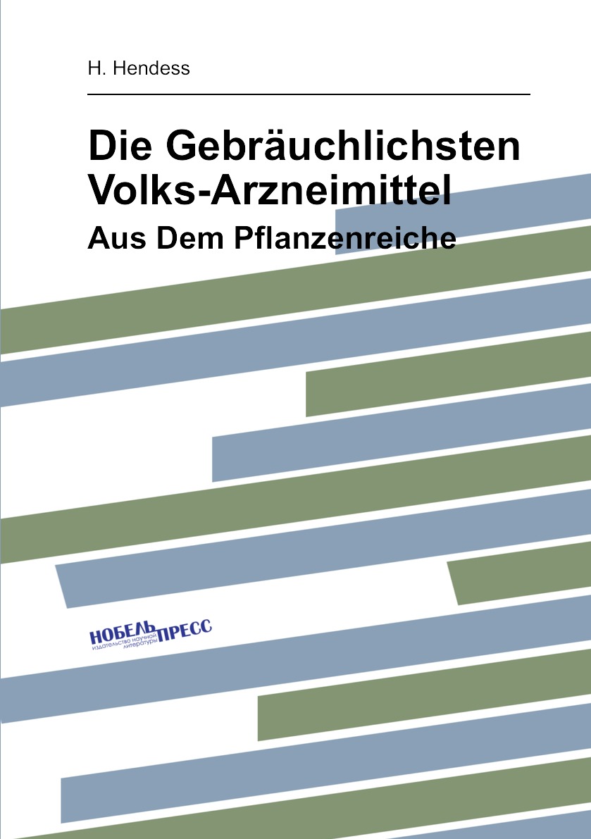 

Die Gebrauchlichsten Volks-Arzneimittel