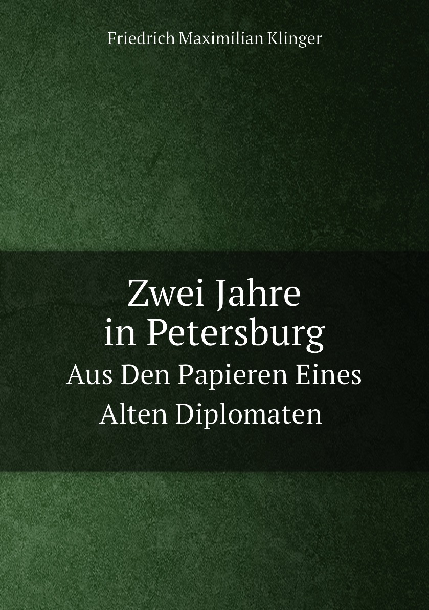 

Zwei Jahre in Petersburg