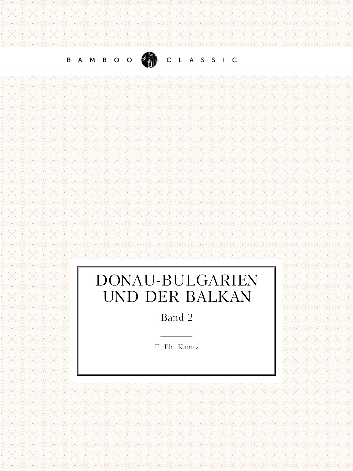 

Donau-Bulgarien Und Der Balkan