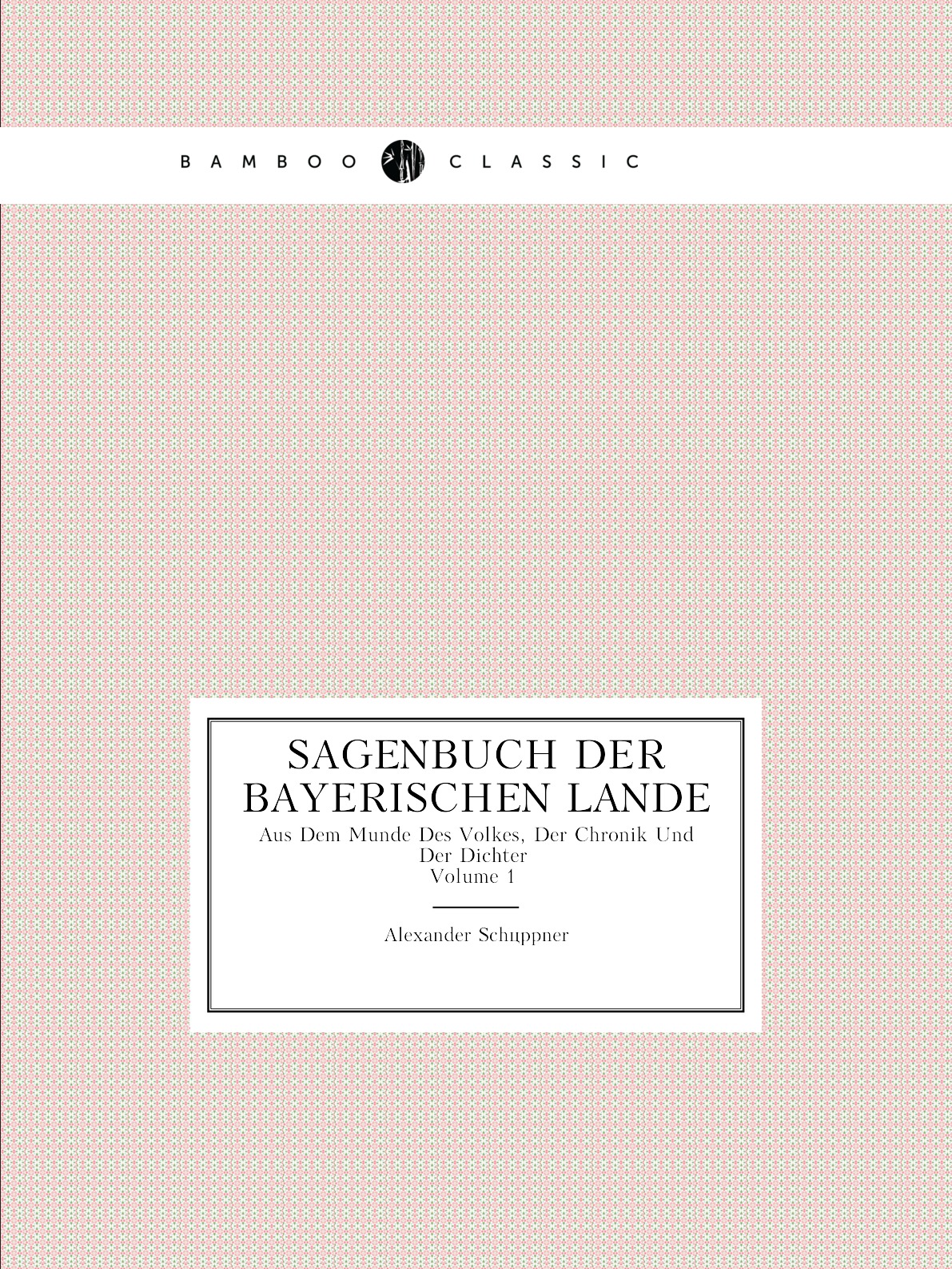 

Sagenbuch Der Bayerischen Lande