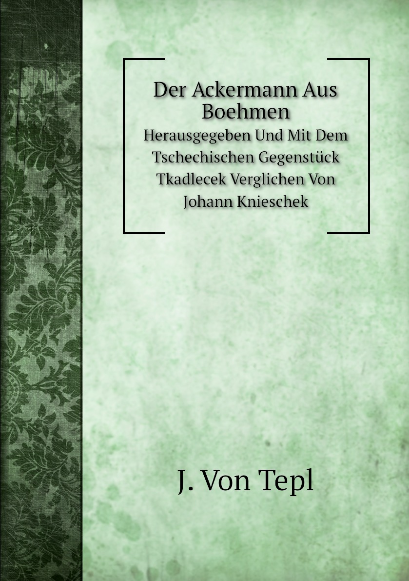 

Der Ackermann Aus Boehmen