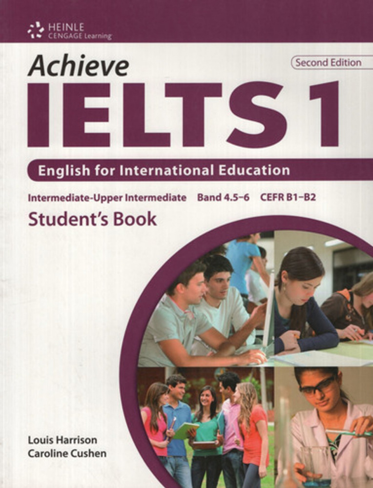 

Achieve IELTS 2nd Edition 1 Band 4,5 - 6 Student's Book Intermediate to Upper In…