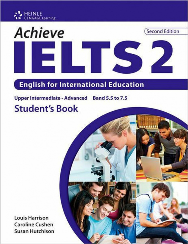 

Achieve IELTS 2nd Edition 2 Band 5,5 - 7,5 Student's Book Upper Intermediate to …