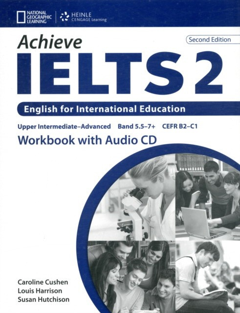 

Achieve IELTS 2nd Edition 2 Band 5,5 - 7,5 Workbook Upper Intermediate to Advanced