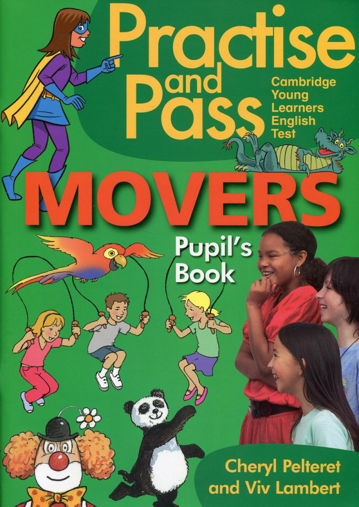 

Practise & Pass Movers Pupils Book