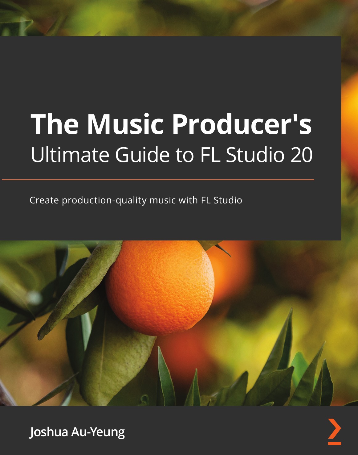 

The Music Producer's Ultimate Guide to FL Studio 20