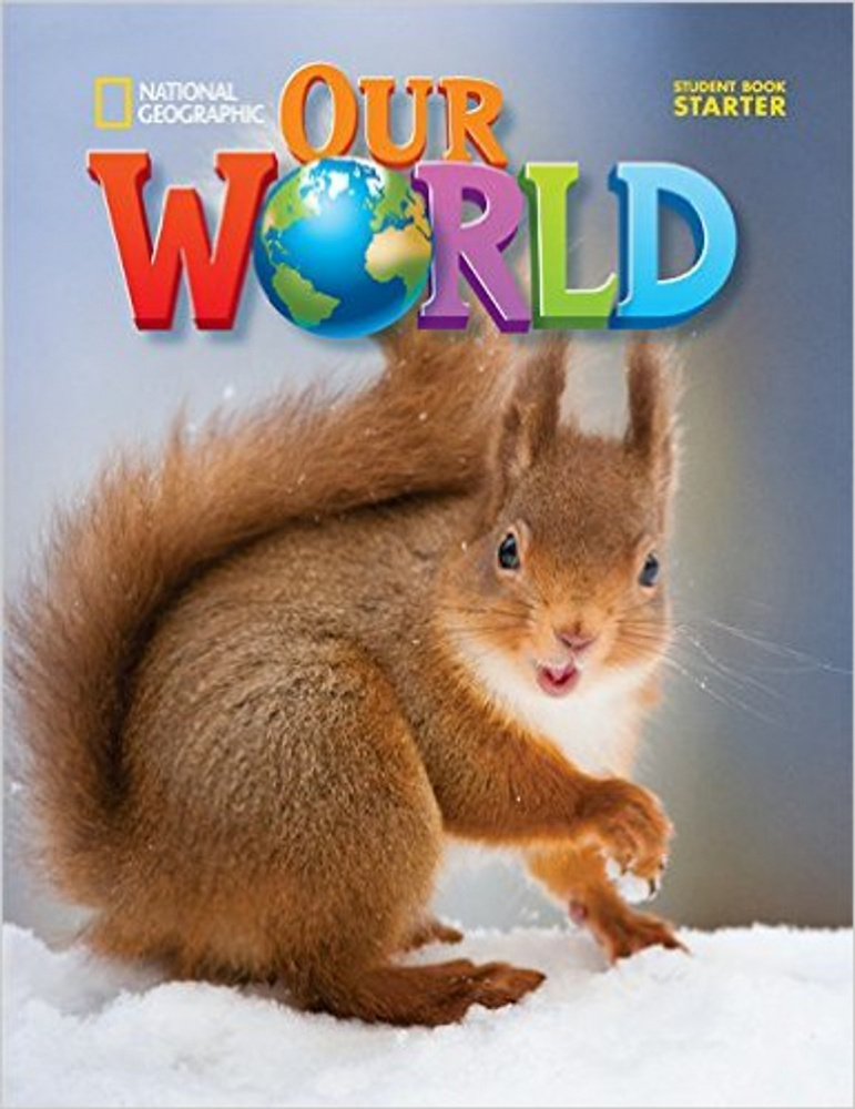 

Our World Starter Student's Book