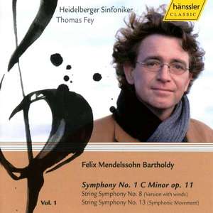 

MENDELSOHN, F. - Symphony No. 1; String Symphony No. 8; Srting Symphony No. 13, 1 CD