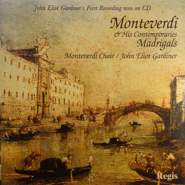 

Monteverdi, 'Sestina'- 6 Madrigals {1610}; Zefiro Torna; Era l'Anima Mia; Ohime, 1 CD